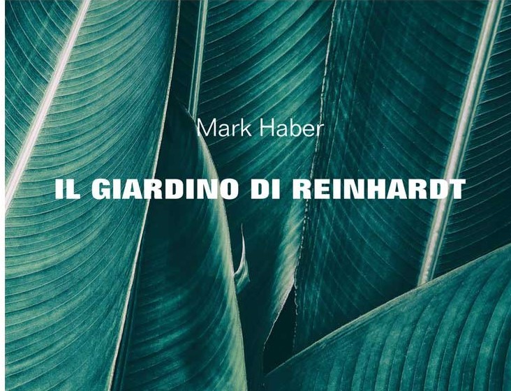 IL-GIARDINO-DI-REINHARDT-MARK-HABER-